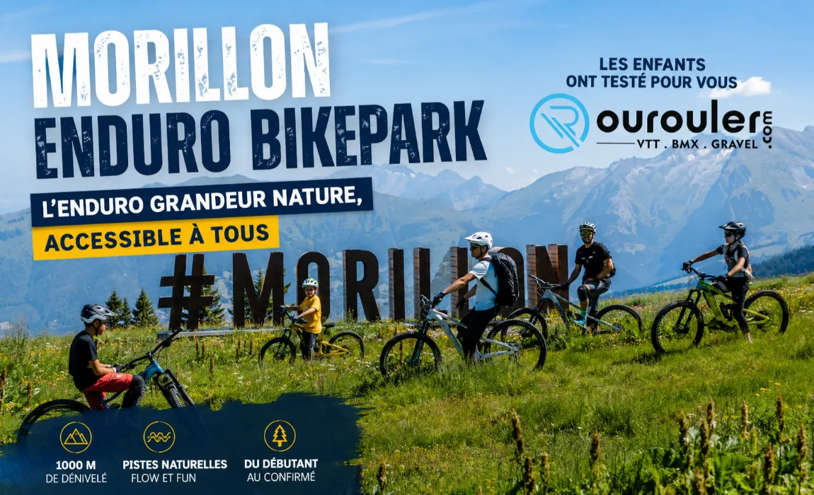 Morillon Enduro Bikepark : l'enduro grandeur nature, accessible à tous