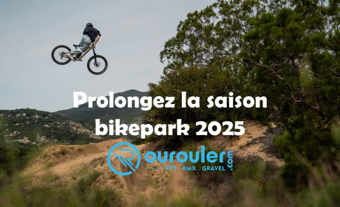 Prolongez la saison VTT en bikepark après la rentrée !